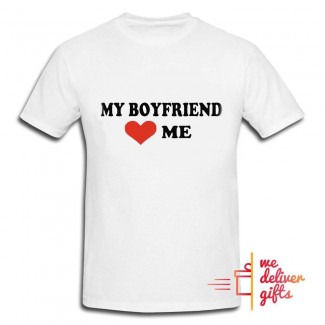 My Boyfriend Love Me Tshirt